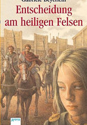 Entscheidung am heiligen Felsen