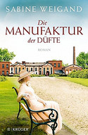 Die Manufaktur der Düfte