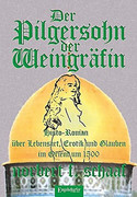 Der Pilgersohn der Weingräfin