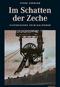 Im Schatten der Zeche