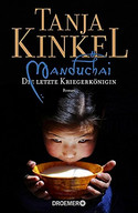 Manduchai - Die letzte Kriegerkönigin