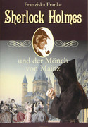 Sherlock Holmes und der Mönch von Mainz