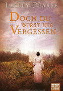 Doch du wirst nie vergessen