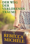 Der Weg der verlorenen Träume