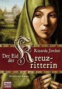 Der Eid der Kreuzritterin