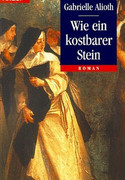 Wie ein kostbarer Stein