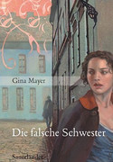 Die falsche Schwester