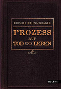 Prozess auf Tod und Leben