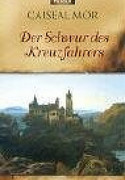 Der Schwur des Kreuzfahrers