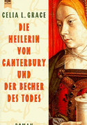 Die Heilerin von Canterbury und der Becher des Todes
