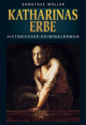 Katharinas Erbe