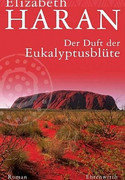 Der Duft der Eukalyptusblüte