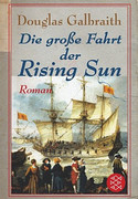 Die große Fahrt der Rising Sun
